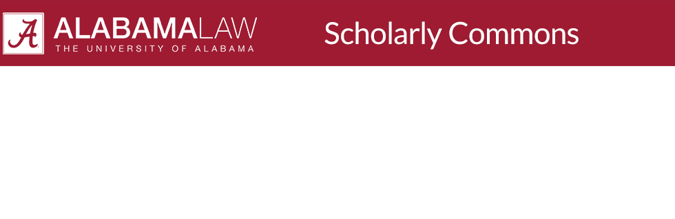 Alabama Law Scholarly Commons