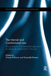 Judicial Reasoning and New Technologies: Framing, Newness, Fundamental Rights and the Internet by Oreste Pollicino, Graziella Romeo, András Sajó, and Clare Ryan