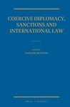 International Legal Limits on the Ability of States to Lawfully Impose International Economic/Financial Sanctions by Natalino Ronzitti and Daniel H. Joyner