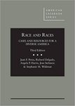 Race and races: cases and resources for a diverse America by Juan F. Perea, Richard Delgado, Angela P. Harris, and Jean Stefancic