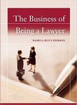 The business of being a lawyer by Pamela Bucy Pierson