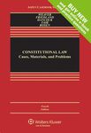 Constitutional Law: Cases, Materials, and Problems by Russell L. Weaver, Steven I. Friedland, Catherine Hancock, Bryan K. Fair, and John C. Knechtle