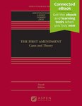 The First Amendment: Cases and Theory by Ronald J. Krotoszynski Jr., Lyrissa C. Barnett Lidsky, Caroline M. Corbin, and Timothy Zick