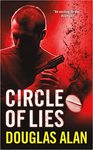 Circle of Lies by Douglas Alan