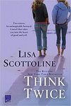 Think Twice by Lisa Scottoline