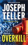 Overkill by Joseph Teller