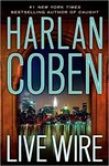 Live wire by Harlan Coben