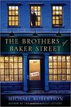 The brothers of Baker Street by Michael Robertson