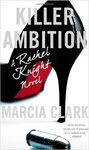 Killer ambition: a novel by Marcia Clark