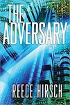 The adversary by Reece Hirsch