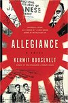 Allegiance: a novel by Kermit Roosevelt