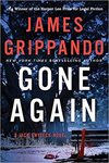 Gone again: a Jack Swyteck novel by James Grippando