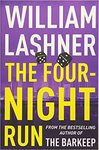 The four-night run by William Lashner