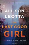 The last good girl by Allison Leotta