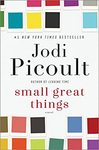 Small great things: a novel by Jodi Picoult