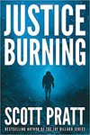 Justice burning by Scott Pratt