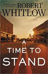 A time to stand by Robert Whitlow