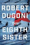 The eighth sister by Robert Dugoni
